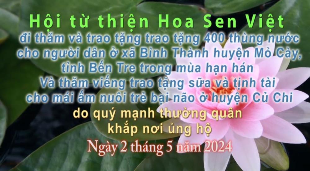 [2024.05.02] Hoa Sen Việt tặng 400 thùng nước cho người dân ở Bến Tre và thăm mái ấm nuôi trẻ bại não Củ Chi