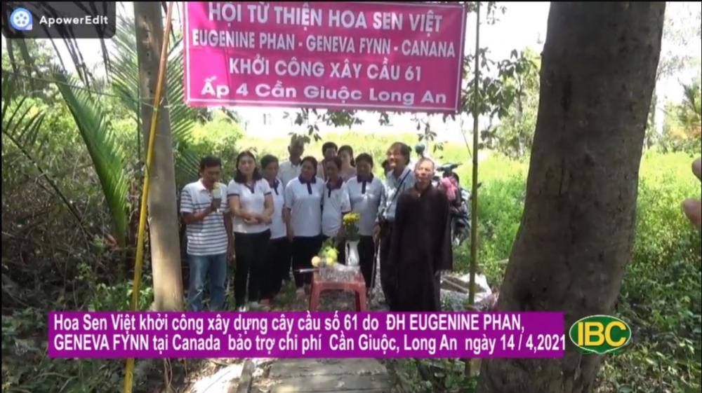[2021.04.14] Khởi xông xây cầu số 61 EUGENINE PHAN, GENEVA FYNN - Canada bảo trợ
