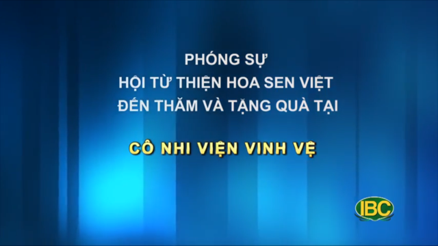 [2014] Hoa Sen Việt tặng quà cho các em trong Cô Nhi Viện Vinh Vệ